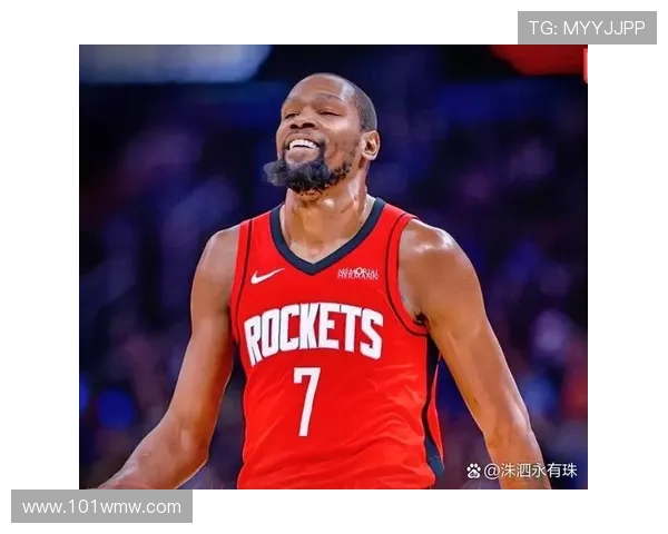 火箭进攻再进化 杜兰特带动全队活力